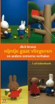 Dick Bruna - (1) Nijntje Gaat Vliegen..