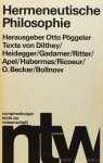 PÖGGELER, O., (HRSG.) - Hermeneutische Philosophie. Zehn Aufsätze.