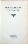 Overdruk uit van Stolk en Reese Rotterdam 1914 - Het Onderzoek Van Papier
