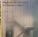 H. Ibelings - WERK VAN MEYER EN VAN SCHOOTEN ARCHITECT