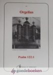 Orgelius, - Psalm 122:1 *nieuw*