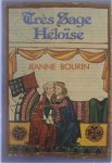 Jeanne Bourin - Très Sage Héloise
