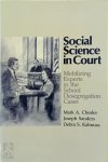 Mark A. Chesler, Joseph Sanders, Debra S. Kalmuss - Social Science in Court Mobilizing Experts in the School Desegregation Cases