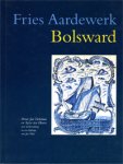Pluis, J., P.J. Tichelaar, & S. ten Hoeve: - Fries Aardewerk (II): Bolsward.