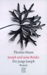Thomas Mann 12440 - Joseph und seine Brüder II. Der junge Joseph