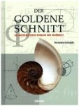 Corbalan, Fernando. - Der Goldene schnitt, die mathematische sprache der schönheit
