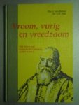 Belzen/Dr. S.D. Post, Drs. J. van - Vroom, vurig en vreedzaam --- Het leven van Franciscus Gomarus (1563-1641)