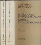 Hermanns, Matthias - Schamanen-pseudoschamanen, Erlöser und Heilbringer: Eine vergeleichende Studie religiöser Urphänomene