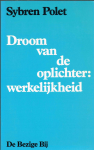 Polet, Sybren - Droom van de oplichter: werkelijkheid. Emblemen