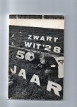 DIV. - ROTTERDAM - V V ZWART,28  50 JAAR .
