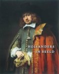 R. & Buvelot, Q. Ekkart - Hollanders in beeld - portretten uit de Gouden Eeuw R. & Buvelot, Q. Ekkart - Hollanders in beeld - portretten uit de Gouden Eeuw