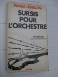 Fenelon, Fania - Sursis pour l'orchestre. Témoignage recueilli par Marcelle Routier.
