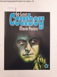 Hershenson, Bruce: - 60 Great Cowboy Movie Posters : Illustrated History of Movies through Posters