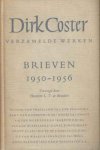 Coster, Dirk - Brieven 1905-1930, 1931-1949, 1950-1956. Verzamelde Werken. Verzorgd door Henriëtte L.T. de Beaufort