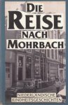 WOLKERS e.a., Jan - Die Reise nach Mohrbach.