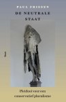 Paul Frissen - (1) De Neutrale Staat
