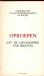  - Oproepen uit de gevangenis van segovia