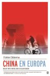 Fokke Obbema - China en Europa waar twee werelden elkaar raken