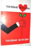 Hermans, T. - One man show.