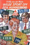 Heide, Willy van der - Bob Evers. Wilde sport om een nummerbord