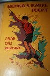Veenstra, Tjits - BENNO'S BARRE TOCHT