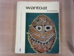 Schmitz Carl A. - Wantoat. Art and Religion of the Northeast New Guinea Papuans