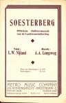 L.W. Nijland; Muziek: A.A. Langeweg - Soesterberg Officieele Defileermarsch van de Luchtvaartafdeeling