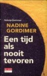 GOR%DIMER, NADINE - Een tijd als nooit tevoren