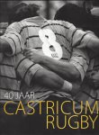  - 40 jaar Castricum Rugby