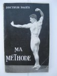 Pagés, Docteur C.-C. - Ma méthode.