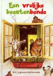 Logmans Weltevrede, M.C. - Logmans Weltevrede, M.C.-Een vrolijke beestenbende