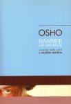 Osho (Bhagwan Shree Rajneesh) - Hammer on the Rock
