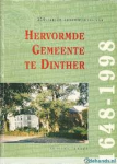 Jansen, Dr. Hans - 350-jarige geschiedenis van HERVORMDE GEMEENTE TE DINTHER 1648-1998