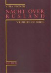 Figner, Vera - Nacht over Rusland
