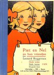 Roggeveen, Leonard - Piet en Nel en hun vriendjes