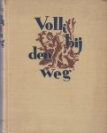 Houwink, Roel (red.) - Volk bij den weg