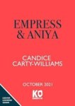 Candice Carty-Williams - Empress & Aniya