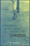 Willy Spillebeen 12563 - Aeneas, of De levensreis van een man