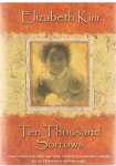 Kim, Elizabeth - Ten thousand sorrows