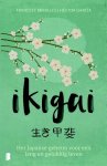 García, Héctor & Miralles, Francesc - Ikigai - De Japanse geheimen voor een lang, gezond en gelukkig leven García, Héctor & Miralles, Francesc - Ikigai - De Japanse geheimen voor een lang, gezond en gelukkig leven