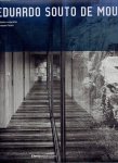 SOUTO DE MOURA, Eduardo - Antionio ESPOSITO & Giovanni LEONI - Eduardo Souto de Moura. - [English]