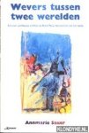 Sauer, A. - Wevers tussen twee werelden