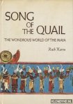 Karen, Ruth - Song of the Quail. The wondrous world of the Maya