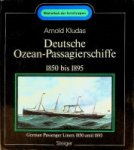 Kludas, A - Deutsche Ozean-Passagierschiffe 1850 bis 1895