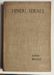 Besant, A. - Hindu ideals : for the use of Hindu students in the schools of India
