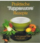 Leeb, Olli - Praktische Tupperware Rezepte