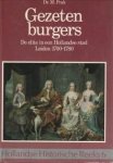 PRAK, Dr.M - Gezeten burgers. De elite in een Hollandse stad Leiden 1700 - 1780