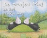 Schwartz,Roslyn - De zusjes Mol en het stukje mos