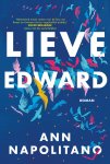 Ann Napolitano - Lieve Edward