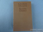 Charles Dickens. - Kleine Dorrit. Eerste boek: armoede. Tweede boek: rijkdom. [Prisma Klassieken, 23.]